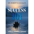 Success 101: It Starts With Your Attitude