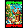 Bigfoot's Christmas Surprise: Bigfoot Kids Book