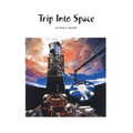 Trip into Space