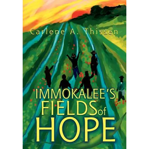 Immokalee's Fields of Hope