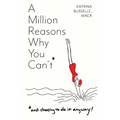 A Million Reasons Why You Can't
