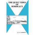 The Quiet Tides of Bordeaux