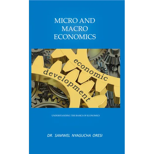 Micro and Macro Economics: Understanding the Basics of Economics