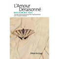 L'Amour Deraisonne: Reclaiming Self