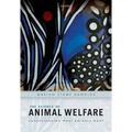 The Science of Animal Welfare: Understanding What Animals Want