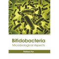 Bifidobacteria: Microbiological Aspects