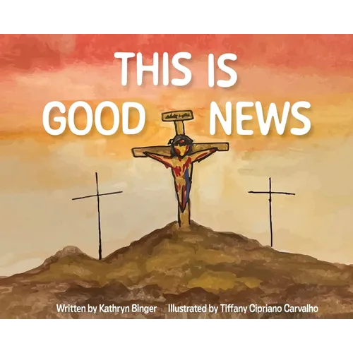 This is Good News