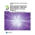 Making Dispute Resolution More Effective - MAP Peer Review Report, Curaçao (Stage 2)