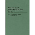 Dimensions of State Mental Health Policy