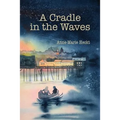 A Cradle in the Waves