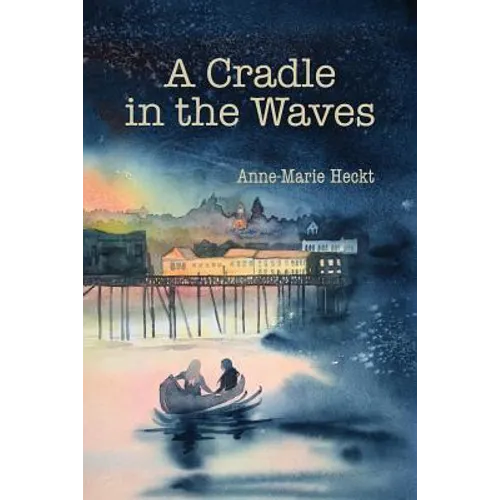 A Cradle in the Waves