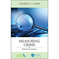 Measuring Crime: Behind the Statistics
