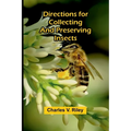 Directions For Collecting And Preserving Insects