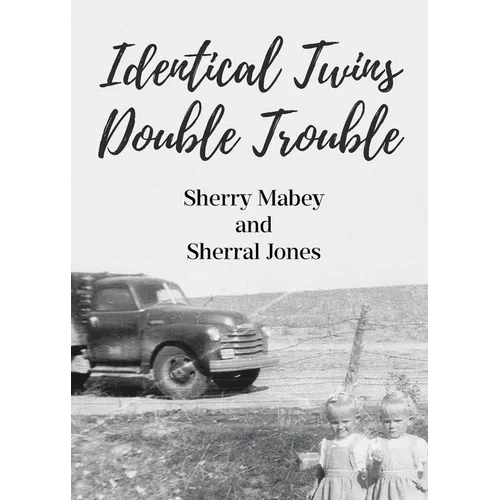 Identical Twins: Double Trouble