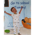 Go To School Tommy!