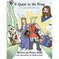 A Quest to the King: An Inspirational Bedtime Story