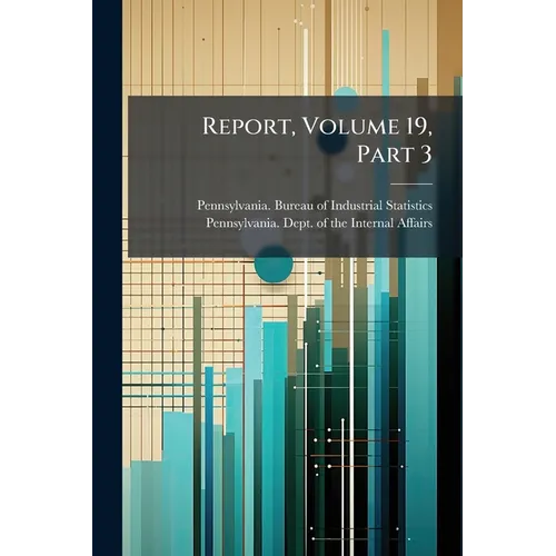 Report, Volume 19, Part 3