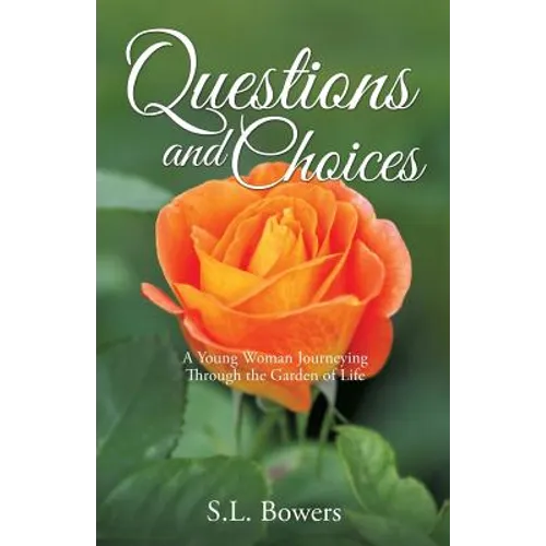 Questions and Choices