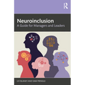 Neuroinclusion: A Guide for Managers and Leaders