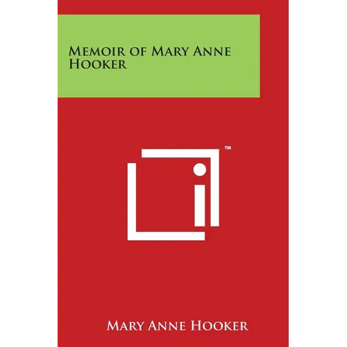 Memoir of Mary Anne Hooker
