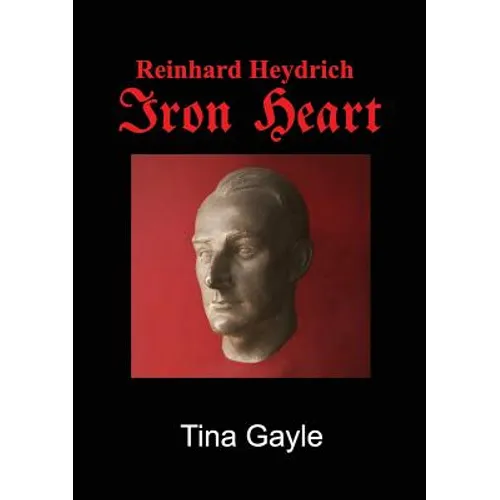 Reinhard Heydrich Iron Heart
