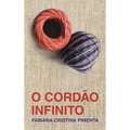 O Cordão Infinito (The Infinite Cord)