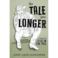 The Tale Gets Longer