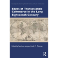 Edges of Transatlantic Commerce in the Long Eighteenth Century