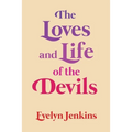 The Loves and Life of the Devils