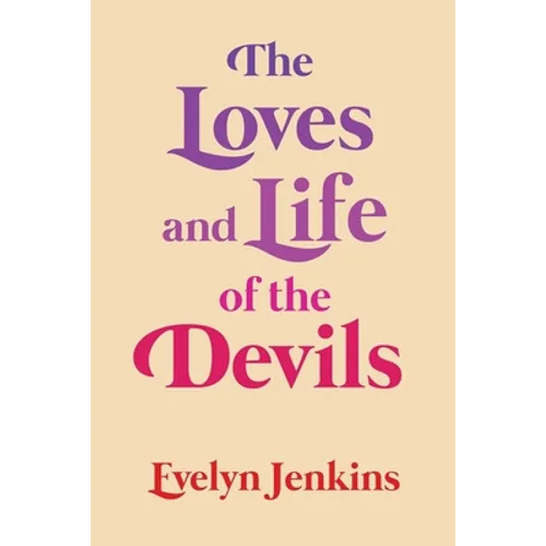 The Loves and Life of the Devils