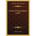 Oracles Of Nostradamus (1891)