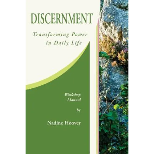 Discernment: Transforming Power in Daily Life