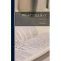 What I Believe: "My Religion,"