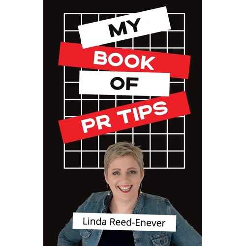My Book of PR Tips - Putting PR with Reach