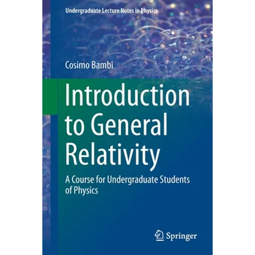 Introduction to General Relativity: A Course for Undergraduate Students of Physics