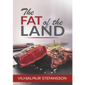 The Fat of the Land
