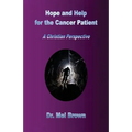 Hope and Help for the Cancer Patient: A Christian Perspective