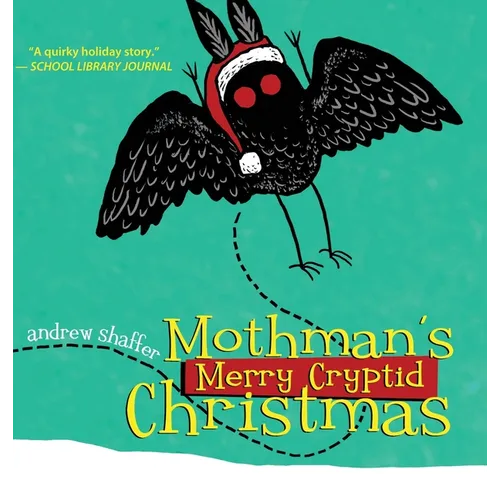 Mothman's Merry Cryptid Christmas