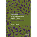 Narrative Politics in Public Policy: Legalizing Cannabis