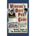 Winning's Only Part of the Game: Lessons of Life and Football