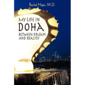 My Life in Doha: Between Dream and Reality
