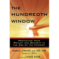 The Hundredth Window: Protecting Your Privacy and Security in the Age of the Internet