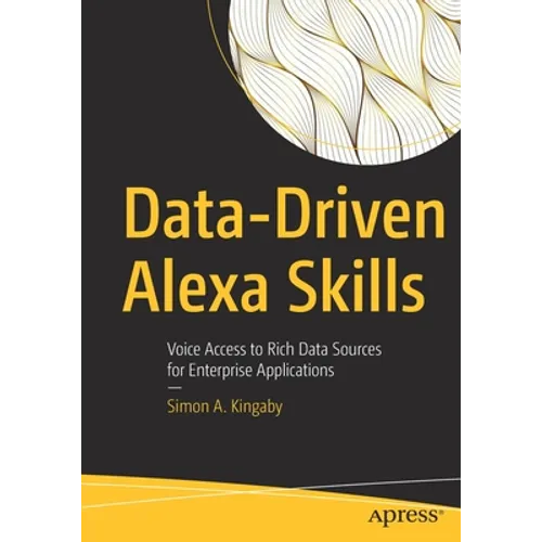 Data-Driven Alexa Skills: Voice Access to Rich Data Sources for Enterprise Applications