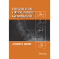 Fractures of the Cervical, Thoracic, and Lumbar Spine