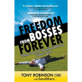Freedom from Bosses Forever