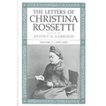 The Letters of Christina Rossetti: 1843-1873 Volume 3