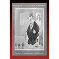 Neither Capitalism Nor Socialism: Theories of Bureaucratic Collectivism
