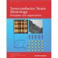Semiconductor Strain Metrology: Principles and Applications