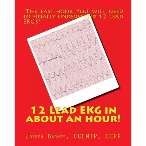 12 Lead EKG in about an Hour!