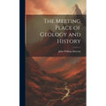 The Meeting Place of Geology and History